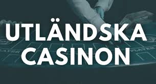 Utländska Casino En Guide till Spelupplevelser Utanför Sverige 535423393