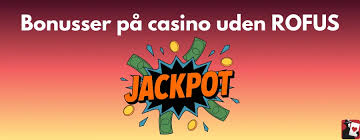 Udenlandske Casinoer Uden Rufus En Guide til Spil uden Begrænsninger -1572515263