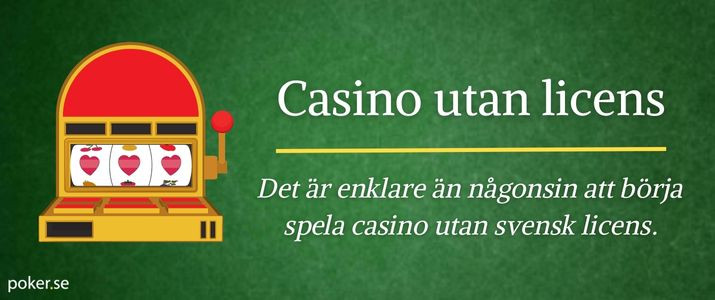 Casino Utan Svensk Licens - En Djupgående Översikt