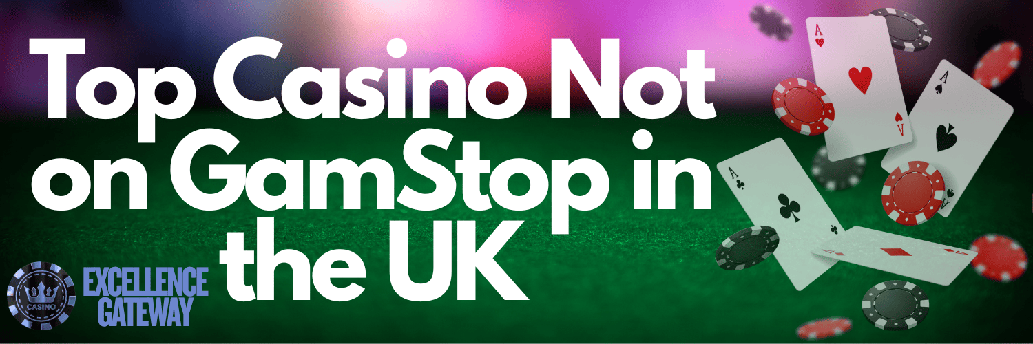 Exploring Casinos Not on GamStop Your Comprehensive Guide