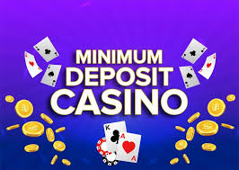 Exploring Minimum Deposit Casinos A Guide for Smart Gamblers -117813355