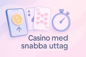 Snabba Uttag Casino En Guide till Snabba Utbetalningar -1629439151